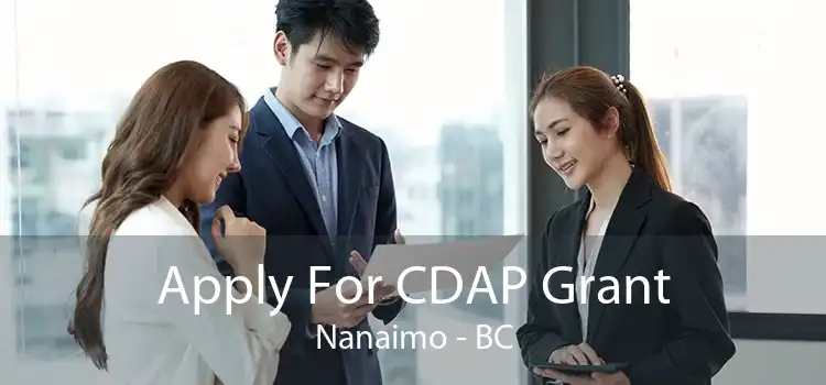 Apply For CDAP Grant Nanaimo - BC